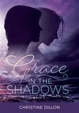 Dillon |  Grace in the Shadows | eBook | Sack Fachmedien