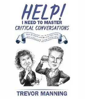 Manning |  Help!  I need to master critical conversations | eBook | Sack Fachmedien