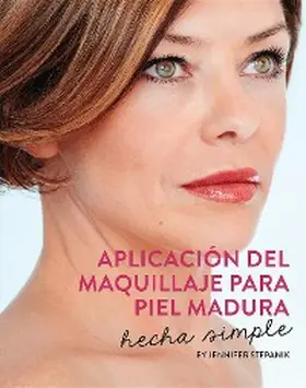 Stepanik |  Aplicación Del Maquillaje Para Piel Madura | eBook | Sack Fachmedien
