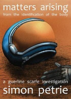 Petrie |  Matters Arising from the Identification of the Body | eBook | Sack Fachmedien