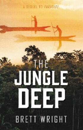 Wright |  The Jungle Deep | eBook | Sack Fachmedien