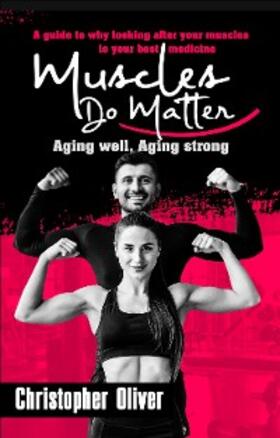 Oliver |  Muscles Do Matter | eBook | Sack Fachmedien