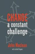 Maclean / Rogers |  CHANGE a constant challenge | eBook | Sack Fachmedien