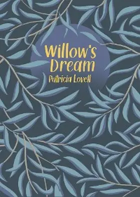 Lovell |  Willow's Dream | eBook | Sack Fachmedien