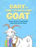 Ryan / Phillips |  Gary the Time-Travelling Goat | eBook | Sack Fachmedien