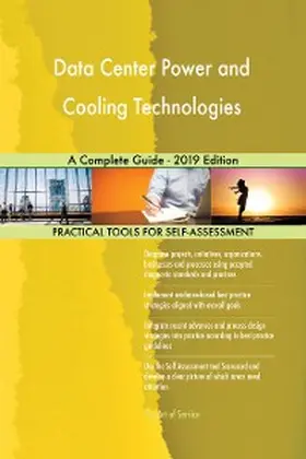 Blokdyk |  Data Center Power and Cooling Technologies A Complete Guide - 2019 Edition | eBook | Sack Fachmedien