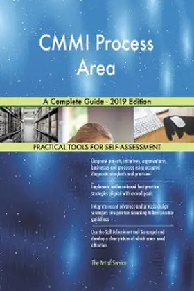Blokdyk |  CMMI Process Area A Complete Guide - 2019 Edition | eBook | Sack Fachmedien