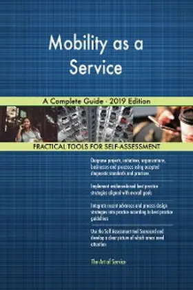 Blokdyk |  Mobility as a Service A Complete Guide - 2019 Edition | eBook | Sack Fachmedien