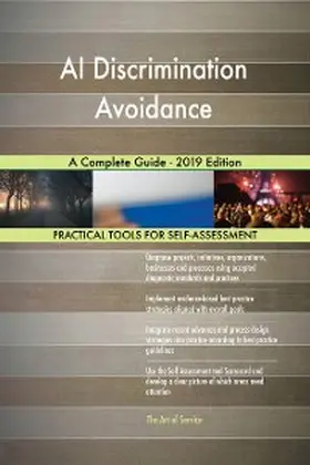 Blokdyk |  AI Discrimination Avoidance A Complete Guide - 2019 Edition | eBook | Sack Fachmedien
