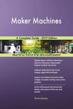 Blokdyk |  Maker Machines A Complete Guide - 2019 Edition | eBook | Sack Fachmedien
