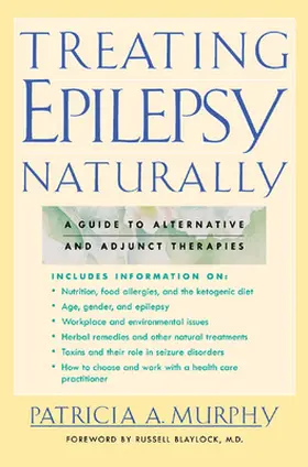 Murphy |  Treating Epilepsy Naturally | Buch |  Sack Fachmedien