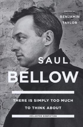 Bellow |  There Is Simply Too Much To Think About | Buch |  Sack Fachmedien