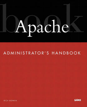 Bowen / Lopez Ridruejo | Apache Administrator's Handbook | Buch | 978-0-672-32274-7 | sack.de