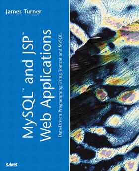 Turner |  MySQL and JSP Web Applications | Buch |  Sack Fachmedien