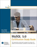 Hinz / DuBois / Pedersen |  MySQL 5.0 Certification Study Guide | Buch |  Sack Fachmedien