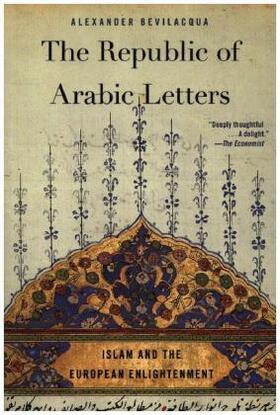 Bevilacqua |  The Republic of Arabic Letters | Buch |  Sack Fachmedien