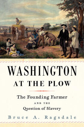 Ragsdale |  Washington at the Plow | Buch |  Sack Fachmedien