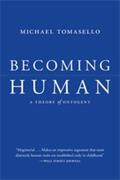 Tomasello |  Becoming Human | Buch |  Sack Fachmedien