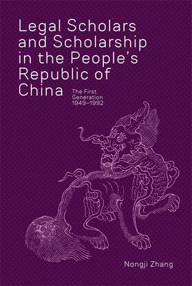 Zhang |  Legal Scholars and Scholarship in the People's Republic of China | Buch |  Sack Fachmedien