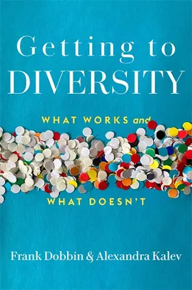 Dobbin / Kalev |  Getting to Diversity | Buch |  Sack Fachmedien