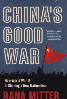 Mitter |  China's Good War | Buch |  Sack Fachmedien