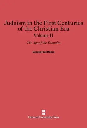 Moore |  Judaism in the First Centuries of the Christian Era, Volume II | Buch |  Sack Fachmedien