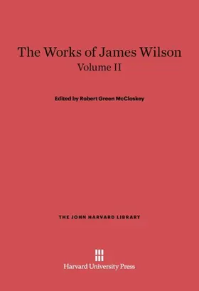 McCloskey |  The Works of James Wilson, Volume II | Buch |  Sack Fachmedien