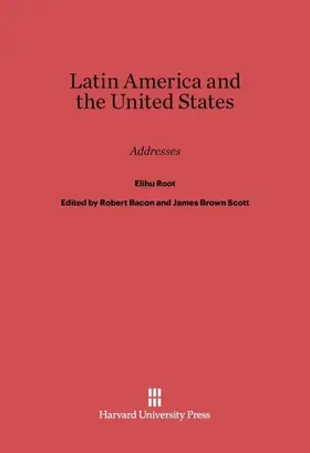 Root / Bacon / Scott |  Latin America and the United States | Buch |  Sack Fachmedien