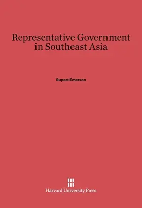 Emerson |  Representative Government in Southeast Asia | Buch |  Sack Fachmedien