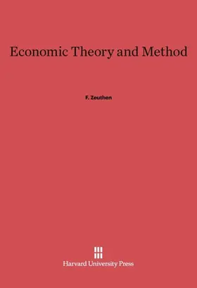 Zeuthen |  Economic Theory and Method | Buch |  Sack Fachmedien