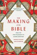 Schmid / Schröter |  The Making of the Bible | Buch |  Sack Fachmedien