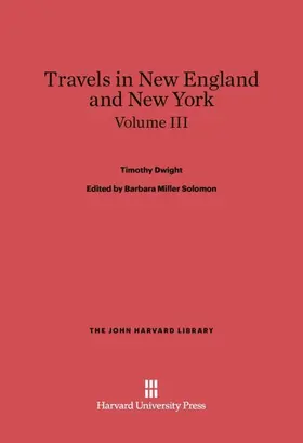 Solomon / King / Dwight |  Travels in New England and New York, Volume III | Buch |  Sack Fachmedien