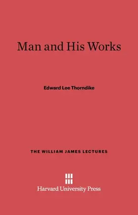 Thorndike |  Man and His Works | Buch |  Sack Fachmedien