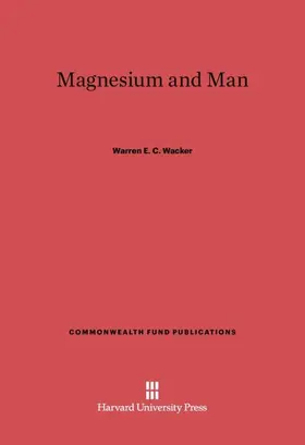 Wacker |  Magnesium and Man | Buch |  Sack Fachmedien