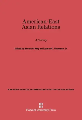 May / Thomson Jr. |  American-East Asian Relations | Buch |  Sack Fachmedien