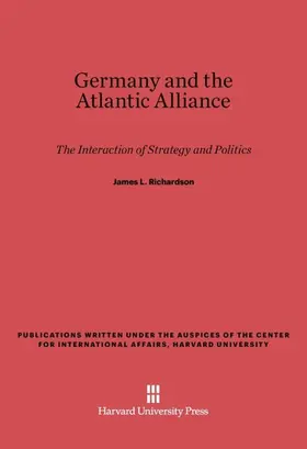 Richardson |  Germany and the Atlantic Alliance | Buch |  Sack Fachmedien