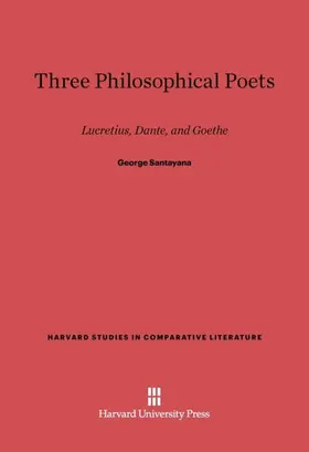 Santayana |  Three Philosophical Poets | Buch |  Sack Fachmedien