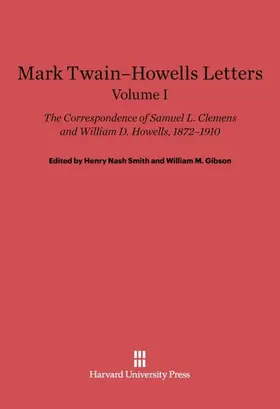 Clemens / Howells / Smith |  Mark Twain-Howells Letters, Volume I | Buch |  Sack Fachmedien