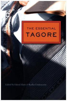 Tagore / Alam / Chakravarty |  The Essential Tagore | Buch |  Sack Fachmedien