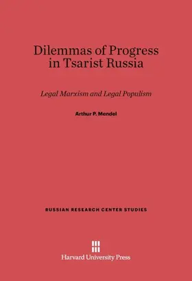 Mendel |  Dilemmas of Progress in Tsarist Russia | Buch |  Sack Fachmedien