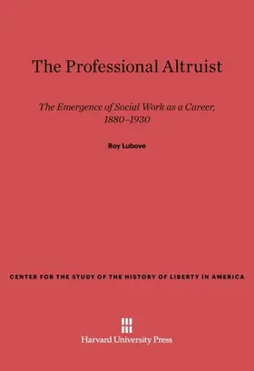 Lubove |  The Professional Altruist | Buch |  Sack Fachmedien