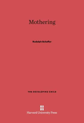 Schaffer |  Mothering | Buch |  Sack Fachmedien