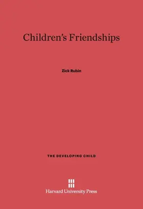 Rubin |  Children's Friendships | Buch |  Sack Fachmedien