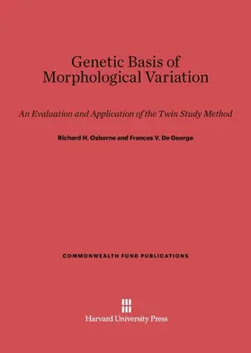 Osborne / De George |  Genetic Basis of Morphological Variation | Buch |  Sack Fachmedien