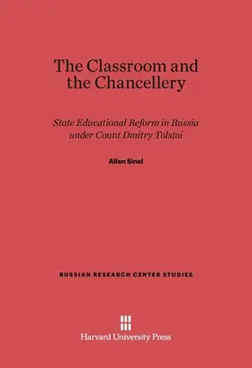 Sinel |  The Classroom and the Chancellery | Buch |  Sack Fachmedien