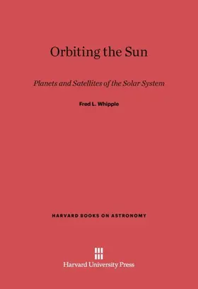 Whipple |  Orbiting the Sun | Buch |  Sack Fachmedien
