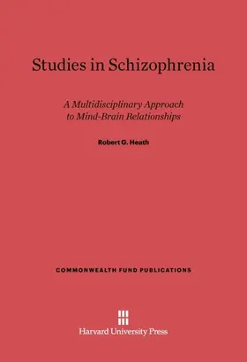 Heath / Becker / Bersadsky |  Studies in Schizophrenia | Buch |  Sack Fachmedien