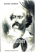 Winock |  Flaubert | Buch |  Sack Fachmedien