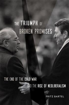 Bartel | The Triumph of Broken Promises | Buch | 978-0-674-97678-8 | sack.de