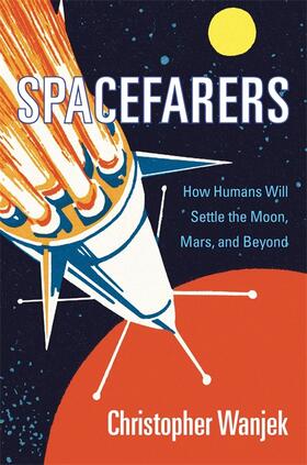 Wanjek | Spacefarers | Buch | 978-0-674-98448-6 | sack.de
